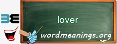 WordMeaning blackboard for lover